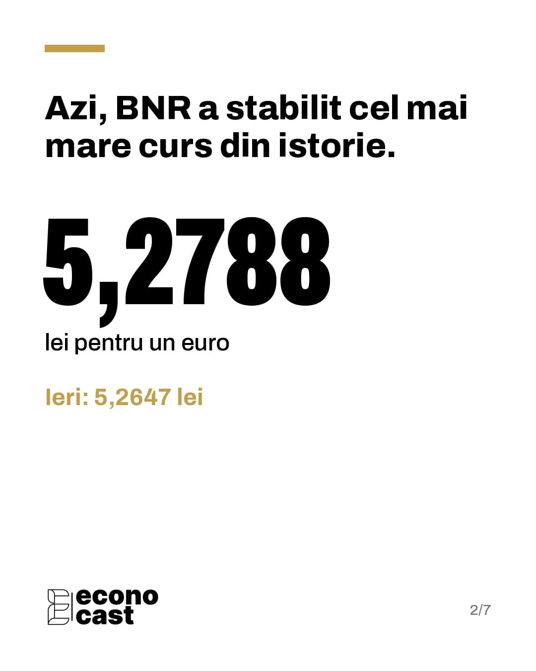 Azi, BNR a stabilit cel mai mare curs din istorie: 5,2788 lei pentru un euro. Ieri: 5,2647 lei.